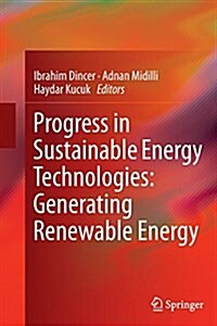 Progress in Sustainable Energy Technologies: Generating Renewable Energy (Paperback, Softcover Repri)