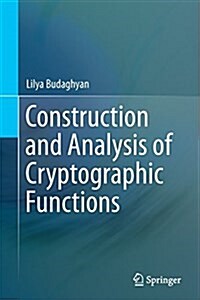 Construction and Analysis of Cryptographic Functions (Paperback, Softcover Repri)