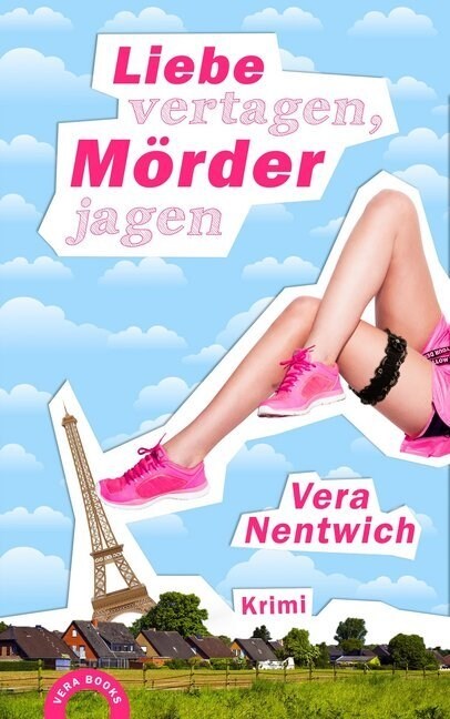 Liebe vertagen, M?der jagen: Ein Fall f? Biene Hagen (Paperback)