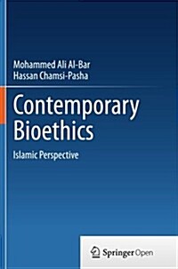 Contemporary Bioethics: Islamic Perspective (Paperback, Softcover Repri)