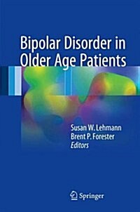 Bipolar Disorder in Older Age Patients (Hardcover, 2017)