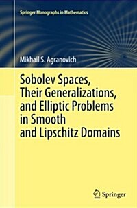 Sobolev Spaces, Their Generalizations and Elliptic Problems in Smooth and Lipschitz Domains (Paperback, Softcover Repri)