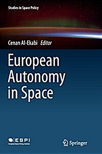 European Autonomy in Space (Paperback, Softcover Repri)
