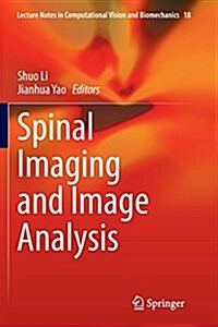 Spinal Imaging and Image Analysis (Paperback, Softcover Repri)