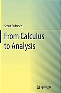 From Calculus to Analysis (Paperback, Softcover Repri)