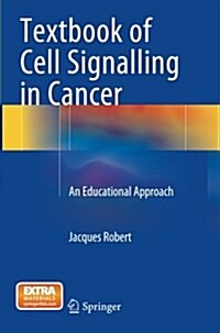 Textbook of Cell Signalling in Cancer: An Educational Approach (Paperback, Softcover Repri)