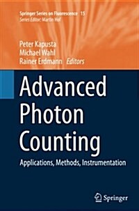 Advanced Photon Counting: Applications, Methods, Instrumentation (Paperback, Softcover Repri)