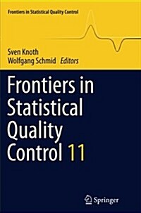 Frontiers in Statistical Quality Control 11 (Paperback, Softcover Repri)