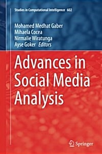 Advances in Social Media Analysis (Paperback, Softcover Repri)