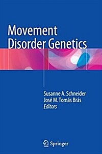 Movement Disorder Genetics (Paperback, Softcover Repri)