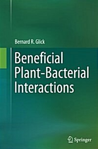 Beneficial Plant-Bacterial Interactions (Paperback, Softcover Repri)