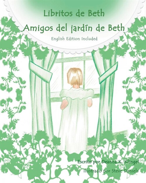 Beths Backyard Friends: Amigos del jard? de Beth (Paperback)