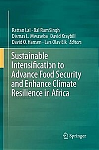 Sustainable Intensification to Advance Food Security and Enhance Climate Resilience in Africa (Paperback, Softcover Repri)