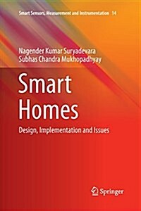 Smart Homes: Design, Implementation and Issues (Paperback, Softcover Repri)