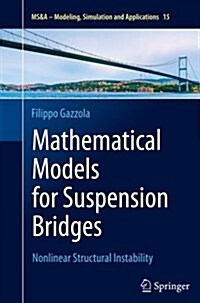 Mathematical Models for Suspension Bridges: Nonlinear Structural Instability (Paperback, Softcover Repri)