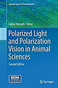 Polarized Light and Polarization Vision in Animal Sciences (Paperback, 2, Softcover Repri)