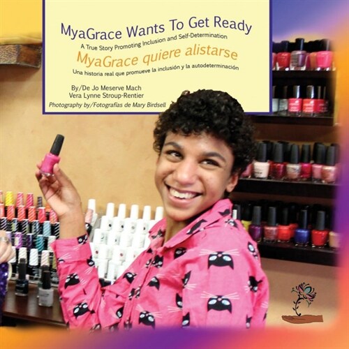 MyaGrace Wants To Get Ready/MyaGrace quiere alistarse (Paperback)
