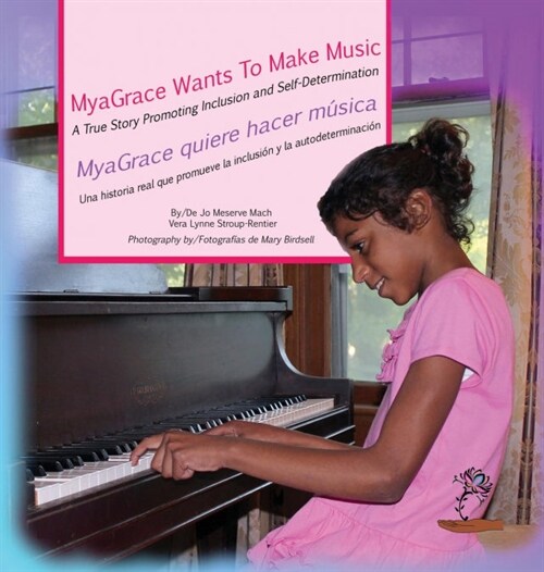 MyaGrace Wants To Make Music/MyaGrace quiere hacer m?ica (Hardcover)