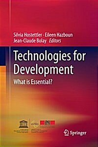 Technologies for Development: What Is Essential? (Paperback, Softcover Repri)