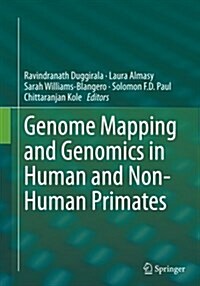 Genome Mapping and Genomics in Human and Non-Human Primates (Paperback, Softcover Repri)