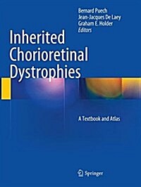Inherited Chorioretinal Dystrophies: A Textbook and Atlas (Paperback, Softcover Repri)