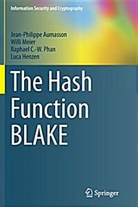 The Hash Function Blake (Paperback, Softcover Repri)