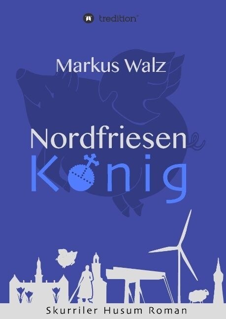 Nordfriesenkonig (Hardcover)