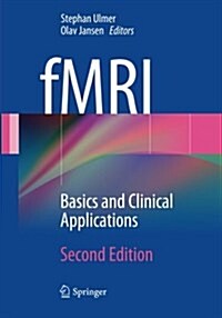 Fmri: Basics and Clinical Applications (Paperback, 2, Softcover Repri)