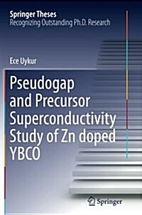 Pseudogap and Precursor Superconductivity Study of Zn Doped Ybco (Paperback, Softcover Repri)