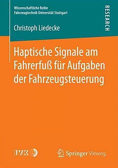 Haptische Signale Am Fahrerfu?F? Aufgaben Der Fahrzeugsteuerung (Paperback, 1. Aufl. 2016)