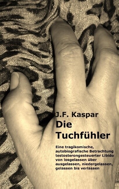 Die Tuchfuhler (Paperback)