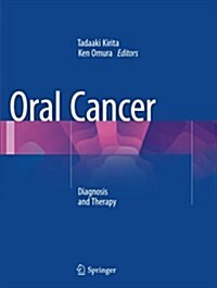 Oral Cancer: Diagnosis and Therapy (Paperback, Softcover Repri)