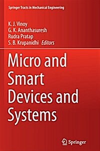 Micro and Smart Devices and Systems (Paperback, Softcover Repri)