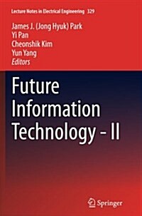 Future Information Technology - II (Paperback, Softcover Repri)
