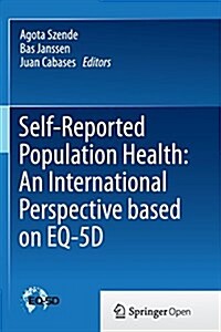 Self-Reported Population Health: An International Perspective Based on Eq-5d (Paperback, Softcover Repri)