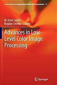 Advances in Low-Level Color Image Processing (Paperback, Softcover Repri)