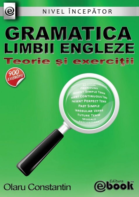 Gramatica Limbii Engleze - Teorie Si Exercitii (Nivel Incepator) (Paperback)