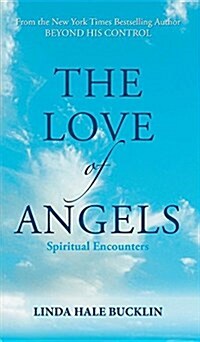 The Love of Angels (Spiritual Encounters) (Hardcover)