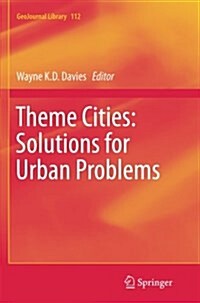 Theme Cities: Solutions for Urban Problems (Paperback, Softcover Repri)