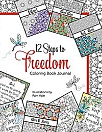 12 Steps to Freedom Coloring Book Journal (Paperback)