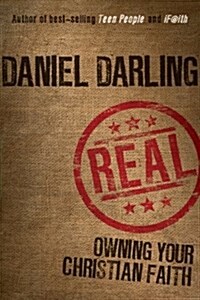 Real: Owning Your Christian Faith (Paperback)