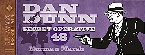 Loac Essentials Volume 10: Dan Dunn, Secret Operative 48 (Hardcover)