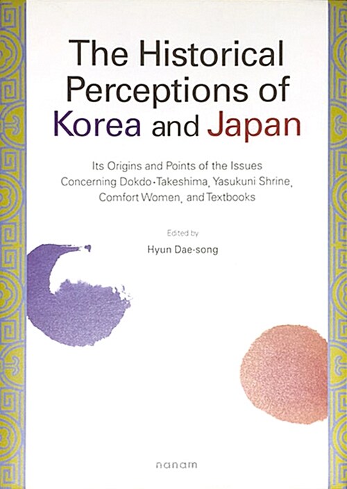 The Historical Perceptions of Korea and Japan