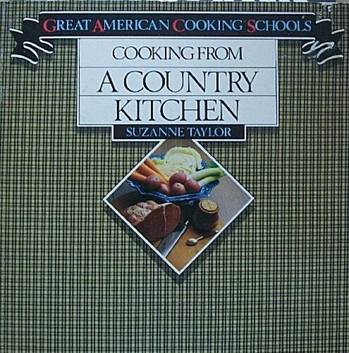 Cooking from a Country Kitchen (Paperback)
