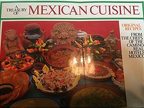 Treasury of Mexican Cuisine (Paperback)