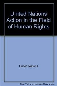 United Nations action in the field of human rights