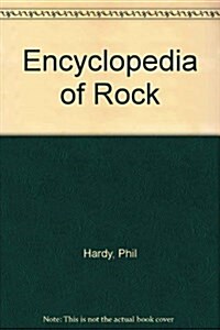 Encyclopedia of Rock (Hardcover, Expanded, Subsequent)
