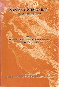 San Francisco Bay Use and Protection (Paperback)