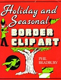 Holiday and Seasonal Border Clip Art (Paperback)