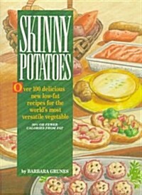 Skinny Potatoes (Paperback)